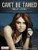Can't Be Tamed - Piano/Vocal/Guitar