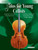 Solos for Young Cellists Volume 4 by Carey Cheney