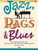 Jazz, Rags & Blues - Book 1