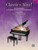 Classics Alive! Book 3 for Intermediate to Advanced Piano