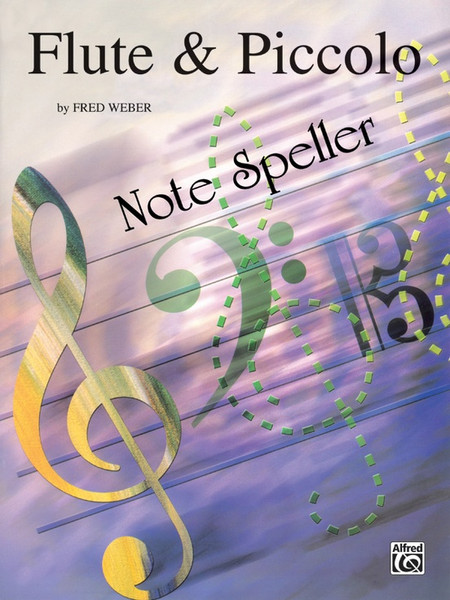 Flute & Piccolo Note Speller by Fred Weber