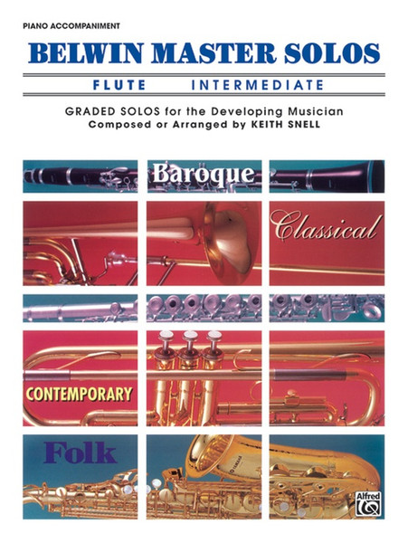 Belwin Master Solos for Intermediate Flute Piano Accompaniment by Keith Snell