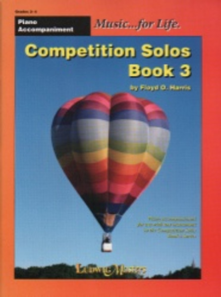 Music... for Life - Competition Solos, Book 3 Piano Accompaniment by Floyd O. Harris