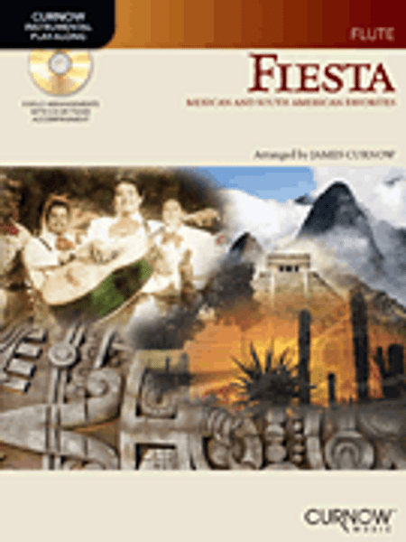 Curnow Instrumental Play-Along for Flute - Fiest: Mexican and South American Favorites (Book/CD Set)