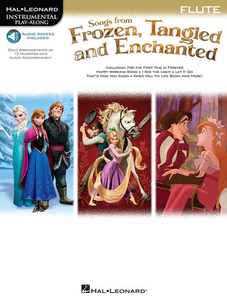 Hal Leonard Instrumental Play-Along for Flute - Songs from Frozen, Tangled and Enchanted (with Audio Access)