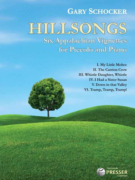 Hillsongs: Six Appalachian Vignettes for Piccolo and Piano by Gary Schocker