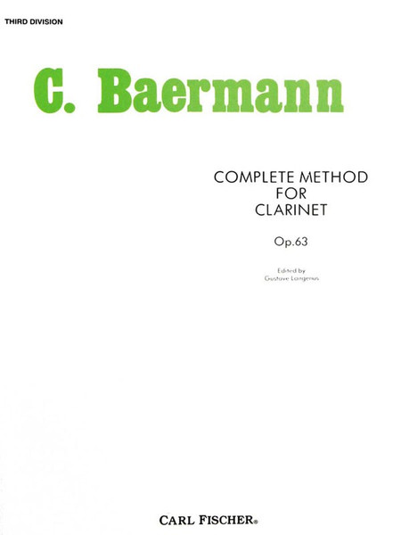 C. Baermann - Complete Method for Clarinet, Op. 63 (Third Division)