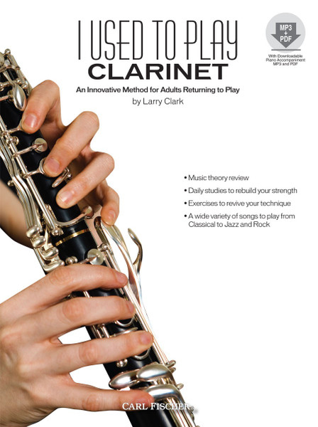 I Used to Play Clarinet: An Innovative Merthod for Adults Returning to Play by Larry Clark (Book/CD Set)