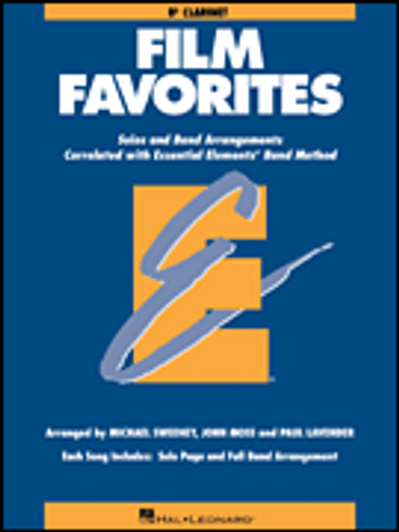 Essential Elements: Film Favorites for Clarinet by Michael Sweeney, John Moss & Paul Lavender