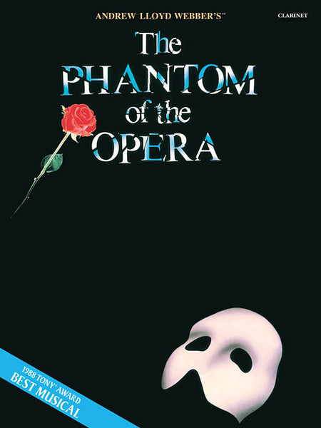 The Phantom of the Opera - Clarinet Songbook