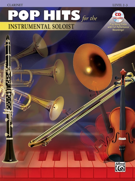 Pop Hits for the Instrumental Soloist, Level 2-3 for Clarinet (Book/CD Set)