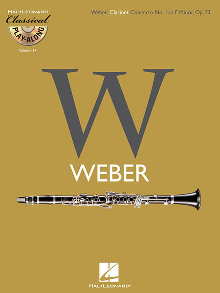 Hal Leonard Classical Play-Along for Clarinet - Weber: Clarinet Concerto No.1 in F Minor; Op.73 (Book/CD Set)