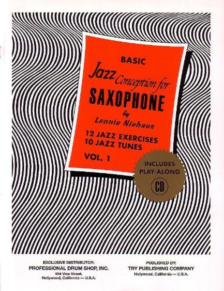 Basic Jazz Conception for Saxophone, Volume 1 by Lennie Niehaus (Book/CD Set)