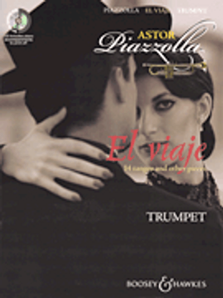 Astor Piazzolla - El Viaje: 14 Tangos and Other Pieces for Trumpet (Book/CD Set)