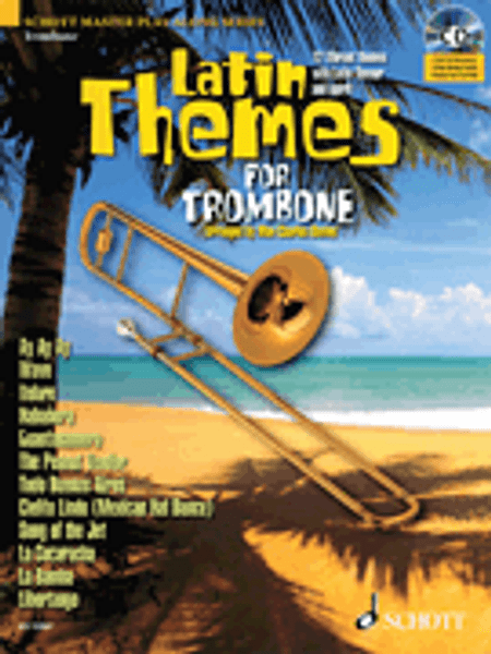 Schott Master Play-Along Series - Latin Themes for Trombone by Max Charles Davies  (Book/CD Set)