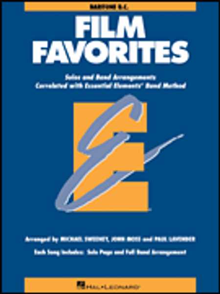 Essential Elements: Film Favorites for Baritone B.C. by Michael Sweeney, John Moss & Paul Lavender