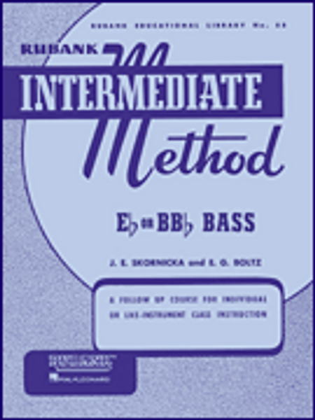 Rubank Intermediate Method for Tuba or Sousaphone (Rubank Educational Library No.88) by J.E. Skornicka & E.G. Boltz