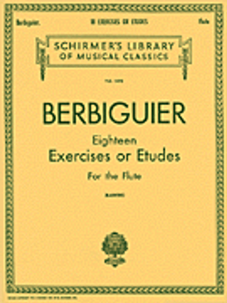 Eighteen Exercises of Etudes for the Flute - Berbiguier