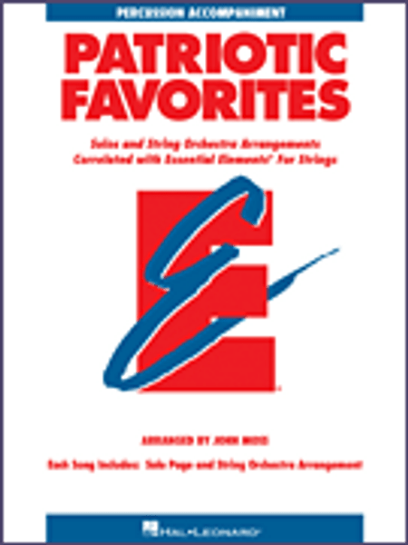 Essential Elements: Patriotic Favorites for Percussion Accompaniment by John Moss