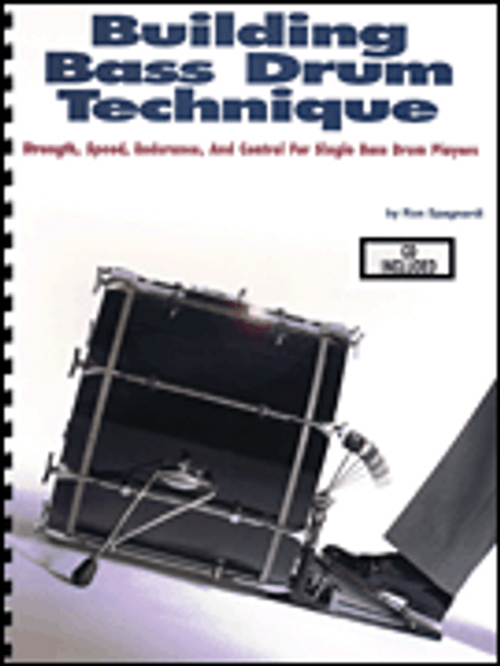 Building Bass Drum Technique by Ron Spagnardi (Book/CD Set)