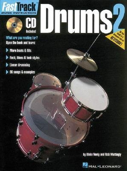FastTrack Music Instruction: Drums, Book 2 by Blake Neely & Rick Mattingly (Book/CD Set)
