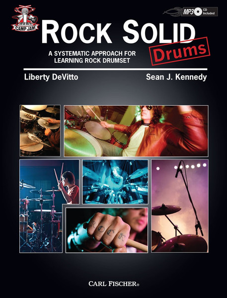 Camp Jam: Rock Solid Drums - A Systematic Approach for Learning Rock Drumset by Liberty DeVitto & Sean J. Kennedy (Book/CD Set)