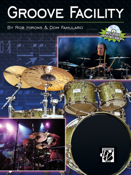 Groove Facility for Drumset by Rob Hirons & Dom Famularo (Book/CD Set)