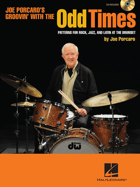 Joe Porcaro's Groovin' with the Odd Times for Drumset (Book/CD Set)