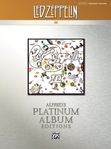 Led Zeppelin: III (Alfred's Platinum Album Edition) for Drumset