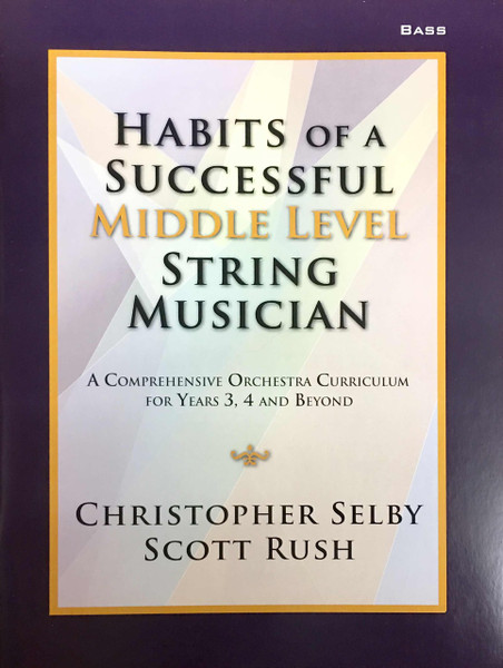 Habits of a Successful Middle Level String Musician - Bass