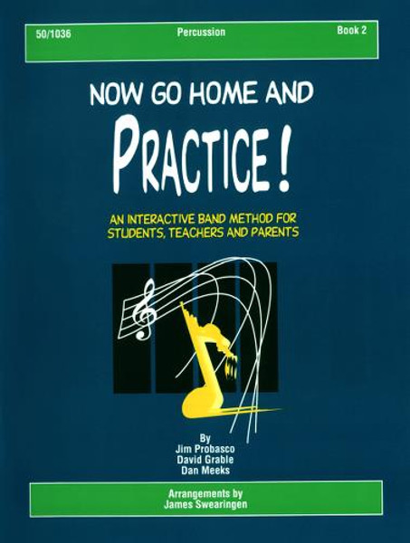 Now Go Home and Practice, Book 2 - Tenor Sax