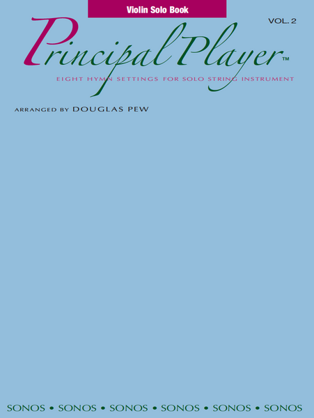 Principal Player, Volume 2 - Violin Solo Book by Douglas Pew