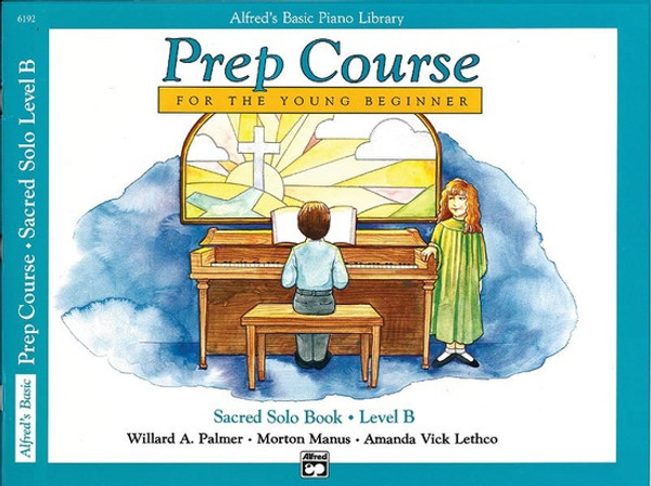 Alfred's Basic Piano Library Prep Course for the Young Beginner - Sacred Solo Book, Level B
