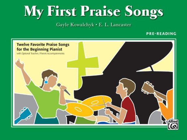 My First Praise Songs - Pre-Reading Level Piano