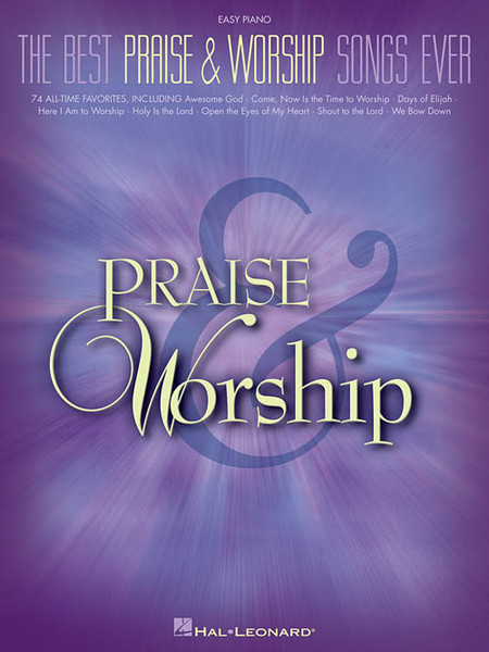 The Best Praise & Worship Songs Ever for Easy Piano