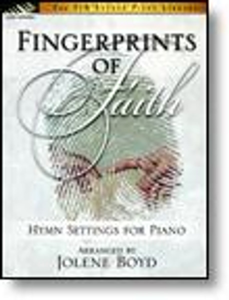 The FJH Sacred Piano Library - Fingerprints of Faith for Early Advanced Piano