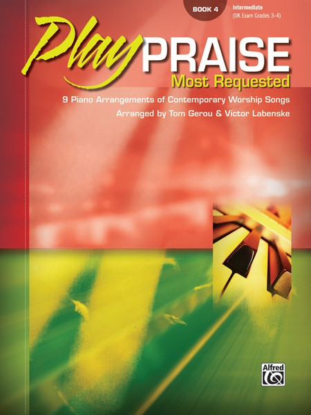 Play Praise: Most Requested, Book 4 for Intermediate Piano
