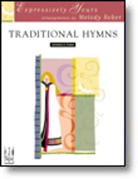 Expressively Yours: Traditional Hymns for Advanced Piano