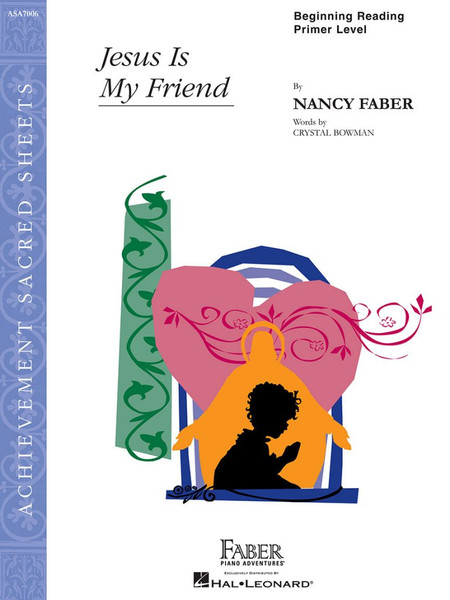 FJH Achievement Sacred Sheets - Jesus Is My Friend Sheet Music in Big-Note / Beginning Reading / Primer Piano