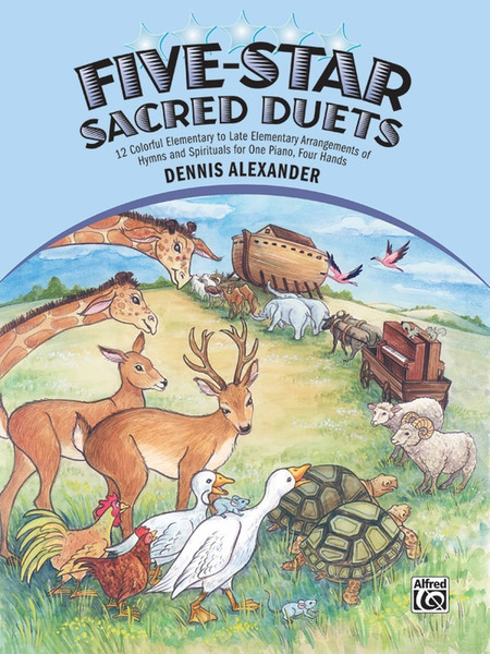 Five-Star Sacred Duets: 12 Colorful Elementary to Late Elementary Arrangements of Hymns and Spirituals for 1 Piano, 4 Hands Duets