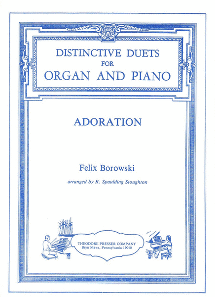 Felix Borowski - Adoration Set of Parts for Organ and Piano Duet