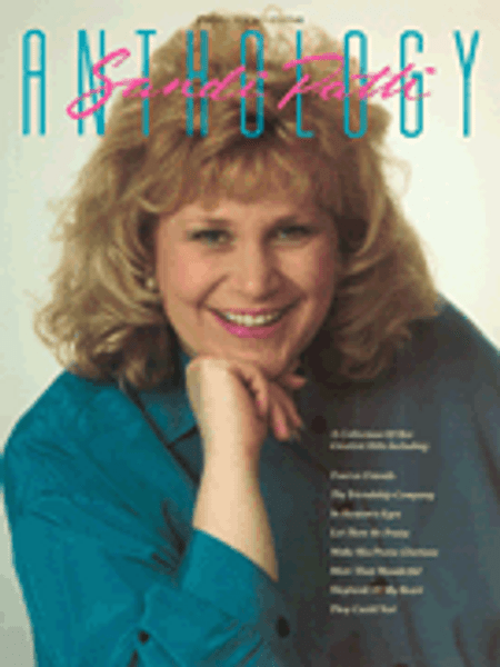 Sandi Patti Anthology for Piano / Vocal / Guitar