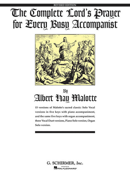 The Complete Lord's Prayer for Every Busy Accompanist (Revised Edition) for Vocal Solo / Vocal Duet / Piano / Organ