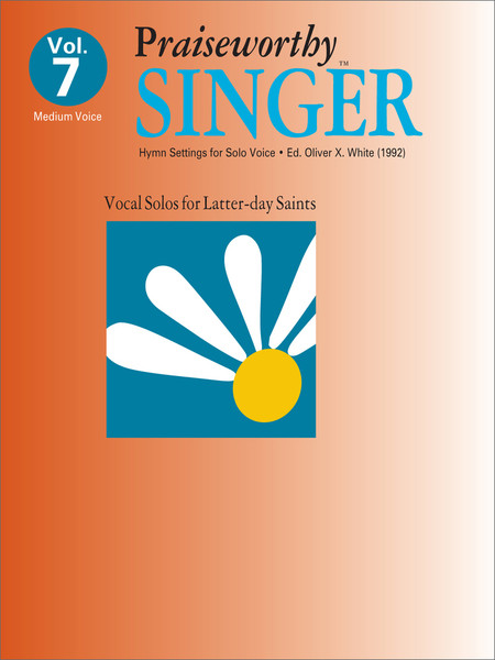 Praiseworth Singer Volume 7: •Hymn Settings for Solo Voice