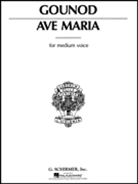 Gounod - Ave Maria Single Sheet for Medium Voice Solo