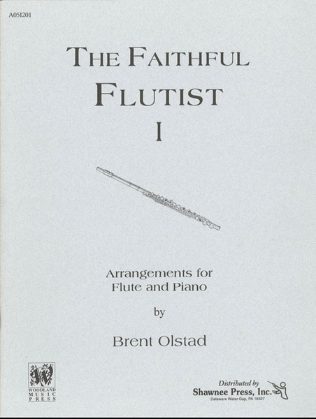 The Faithful Flutist, Volume 1 for Flute & Piano