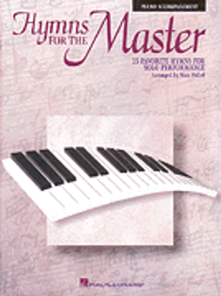 Hymns for the Master for Piano Accompaniment