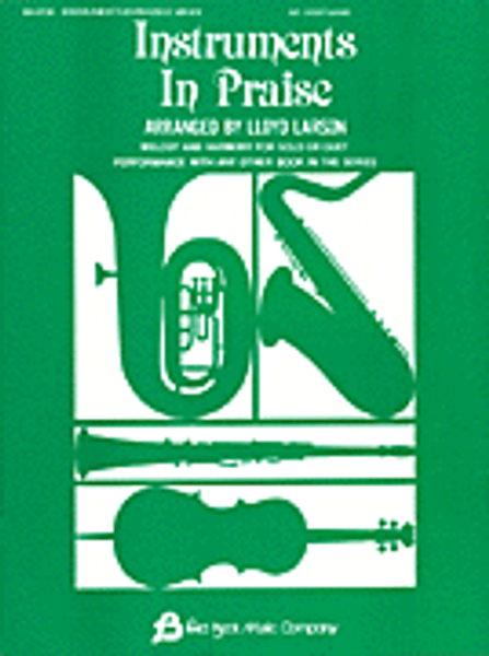 Instruments In Praise: •Melody and Harmony for Solo or Duet, C Edition