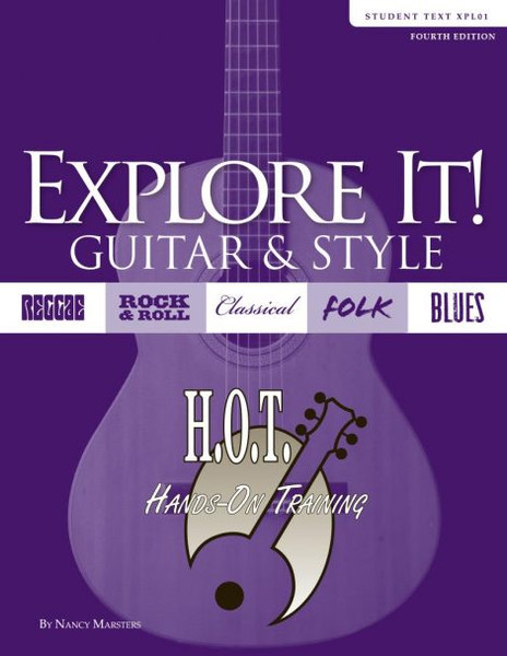 Class Guitar Resources Methods - Explore It! Guitar & Style Student Text (Fourth Edition) by Nancy Lee Marsters & Ed Prasse