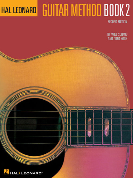 Hal Leonard Guitar Method Book 2, 2nd Edition by Will Schmid & Greg Koch